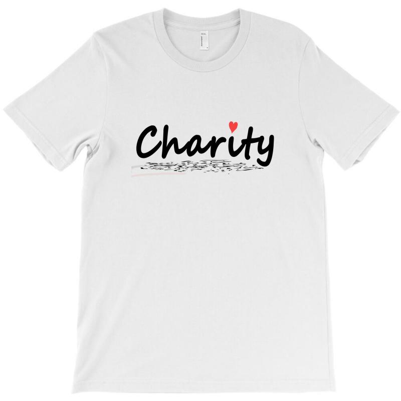 Charity T-shirt By T N Shirt - Artistshot