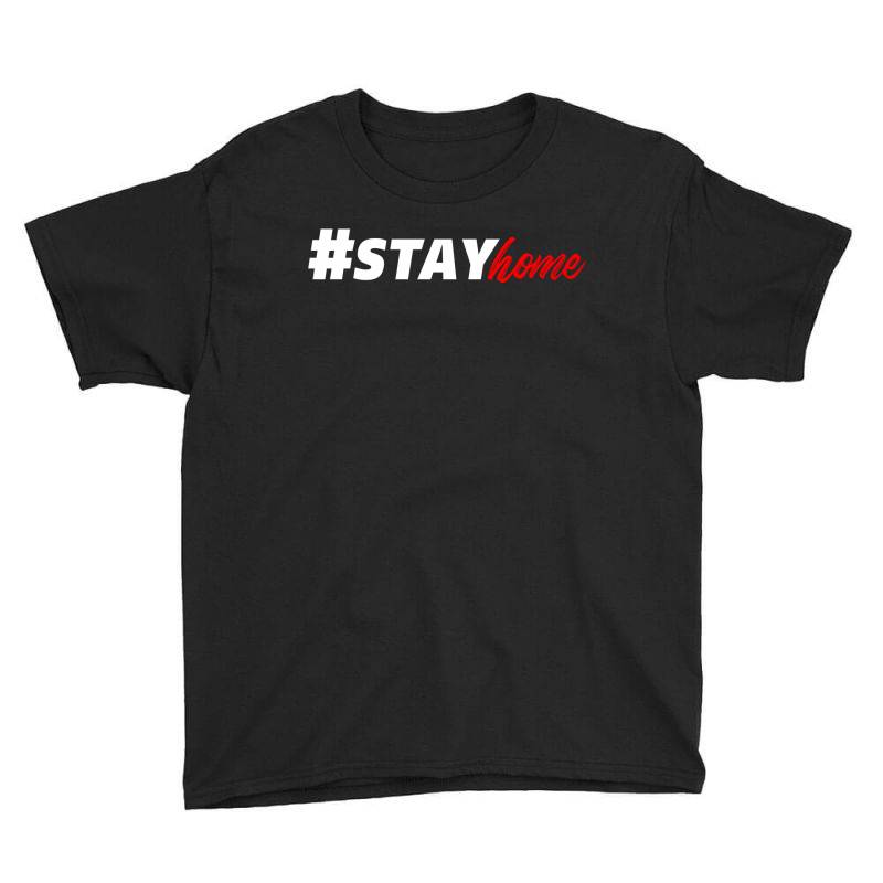 #stayhome For Dark Youth Tee | Artistshot