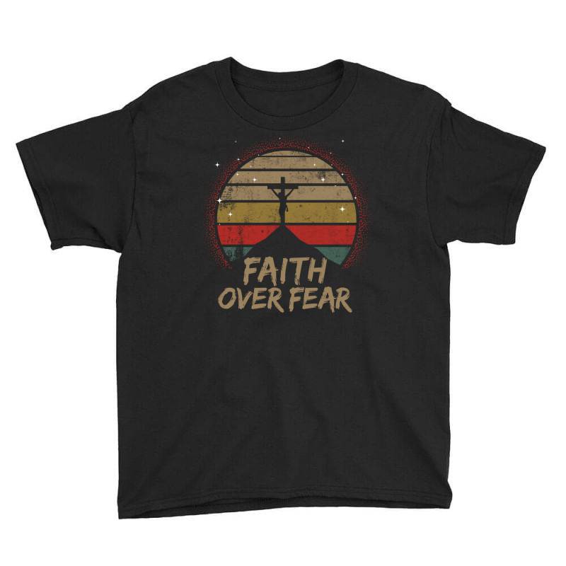 Faith Over Fear Youth Tee | Artistshot