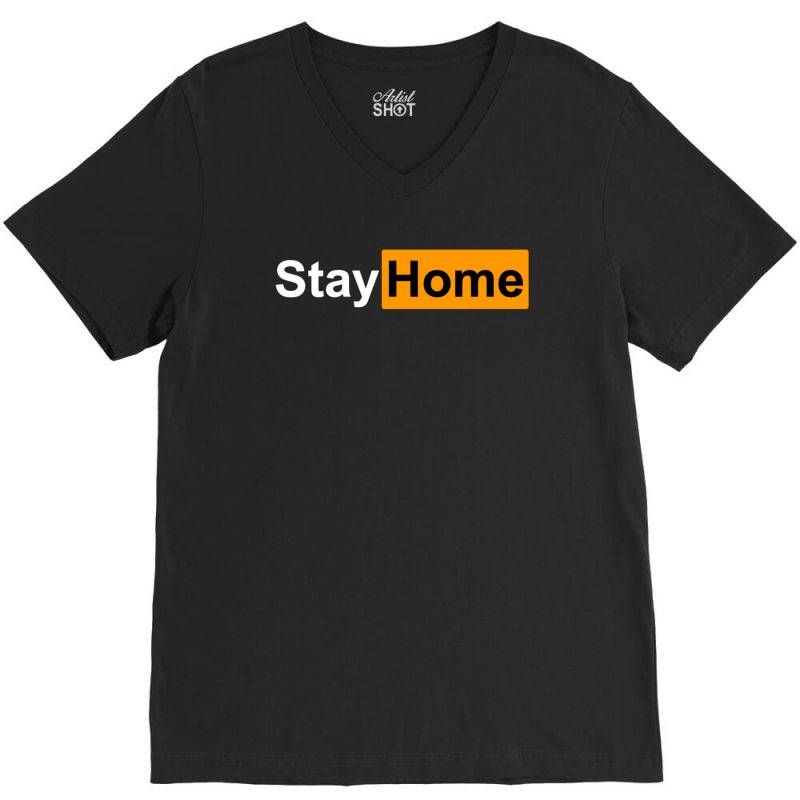 Stay Home V-neck Tee | Artistshot