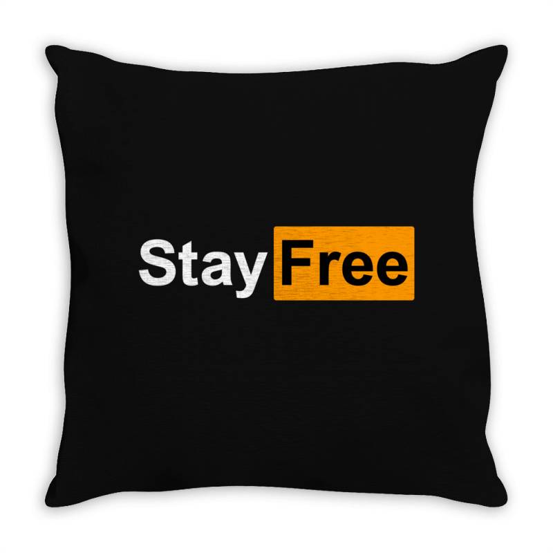 Stay Free Throw Pillow | Artistshot