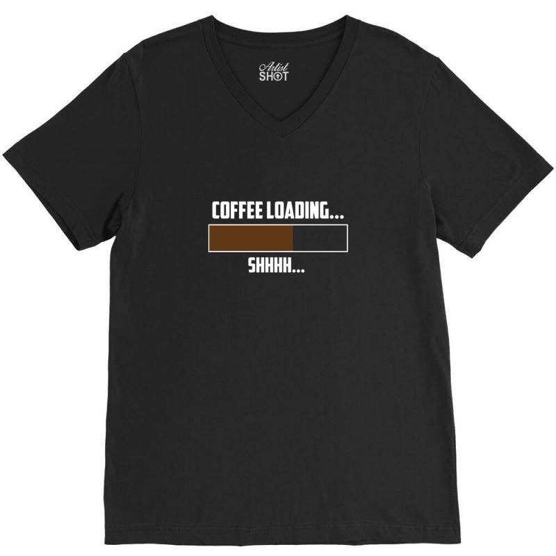 Coffee Loading 2 V-neck Tee | Artistshot