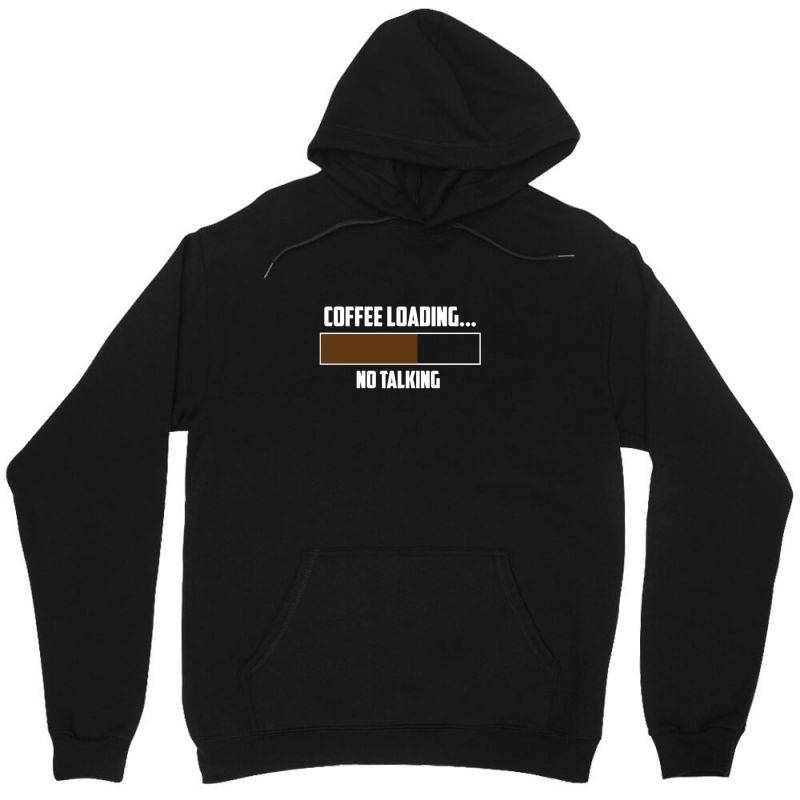 Coffee Loading 4 Unisex Hoodie | Artistshot