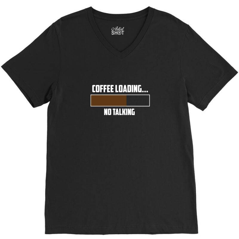 Coffee Loading 4 V-neck Tee | Artistshot