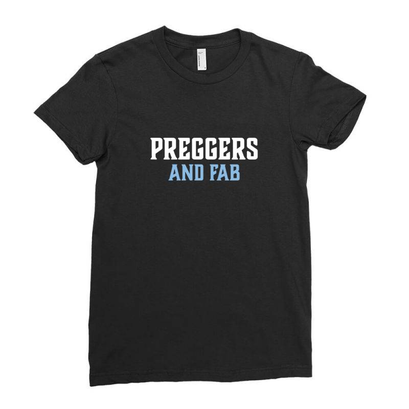 Preggers And Fab Ladies Fitted T-shirt | Artistshot