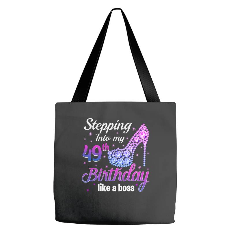 Stepping Into My 49th Birthday Like A Boss Tote Bags | Artistshot