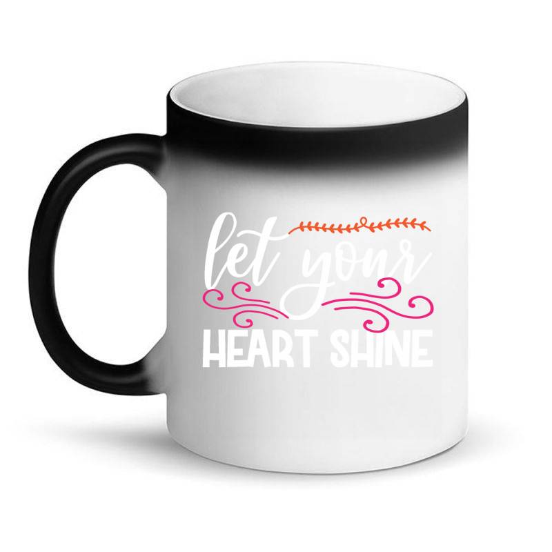 Custom Let Your Heart Shine Magic Mug By Gnuh79 Artistshot Custom Let Your Heart Shine Magic Mug By Gnuh79 Artistshot